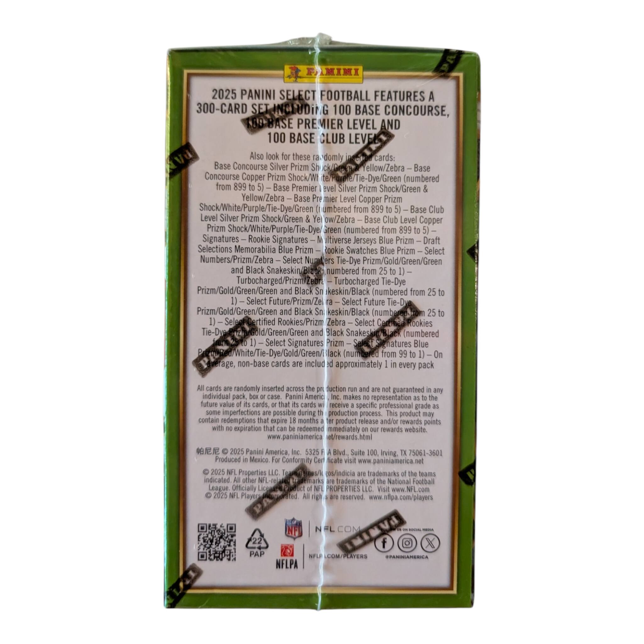 2025 PANINI SELECT FOOTBALL FEATURES A 300-CARD SET INCLUDING 100 BASE CONCOURSE, 100 BASE PREMIER LEVEL AND 100 BASE CLUB LEVEL. Also look for these randomly inserted cards:  
- Base Concourse Silver Prizm Shock/White/Zebra (numbered from 899 to 5)  
- Base Concourse Copper Prizm Shock/White/Purple/Tie-Dye/Green (numbered from 899 to 5)  
- Base Premier Level Silver Prizm Shock/Green & Yellow/Zebra (numbered from 899 to 5)  
- Base Premier Level Copper Prizm Shock/White/Purple/Tie-Dye/Green (numbered from 899 to 5)  
- Base Club Level Silver Prizm Shock/Green & Yellow/Zebra (numbered from 899 to 5)  
- Base Club Level Copper Prizm Shock/White/Purple/Tie-Dye/Green (numbered from 899 to 5)  
- Signatures Rookie Signatures  
- Universe Jerseys Blue Prizm Draft Selections Memorabilia Blue Prizm