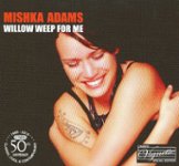 Front Standard. Willow Weep for Me [CD].