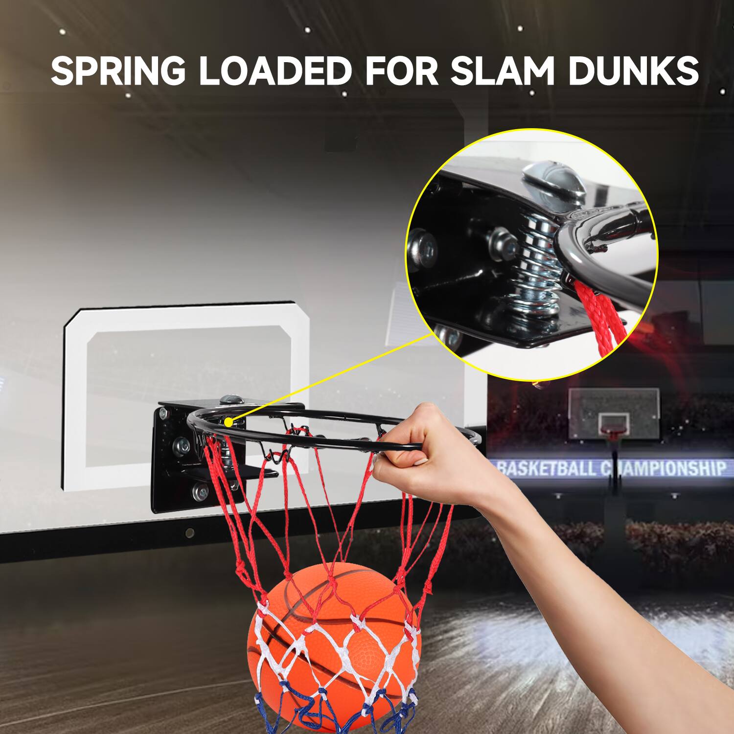 SPRING LOADED FOR SLAM DUNKS
BASKETBALL CHAMPIONSHIP