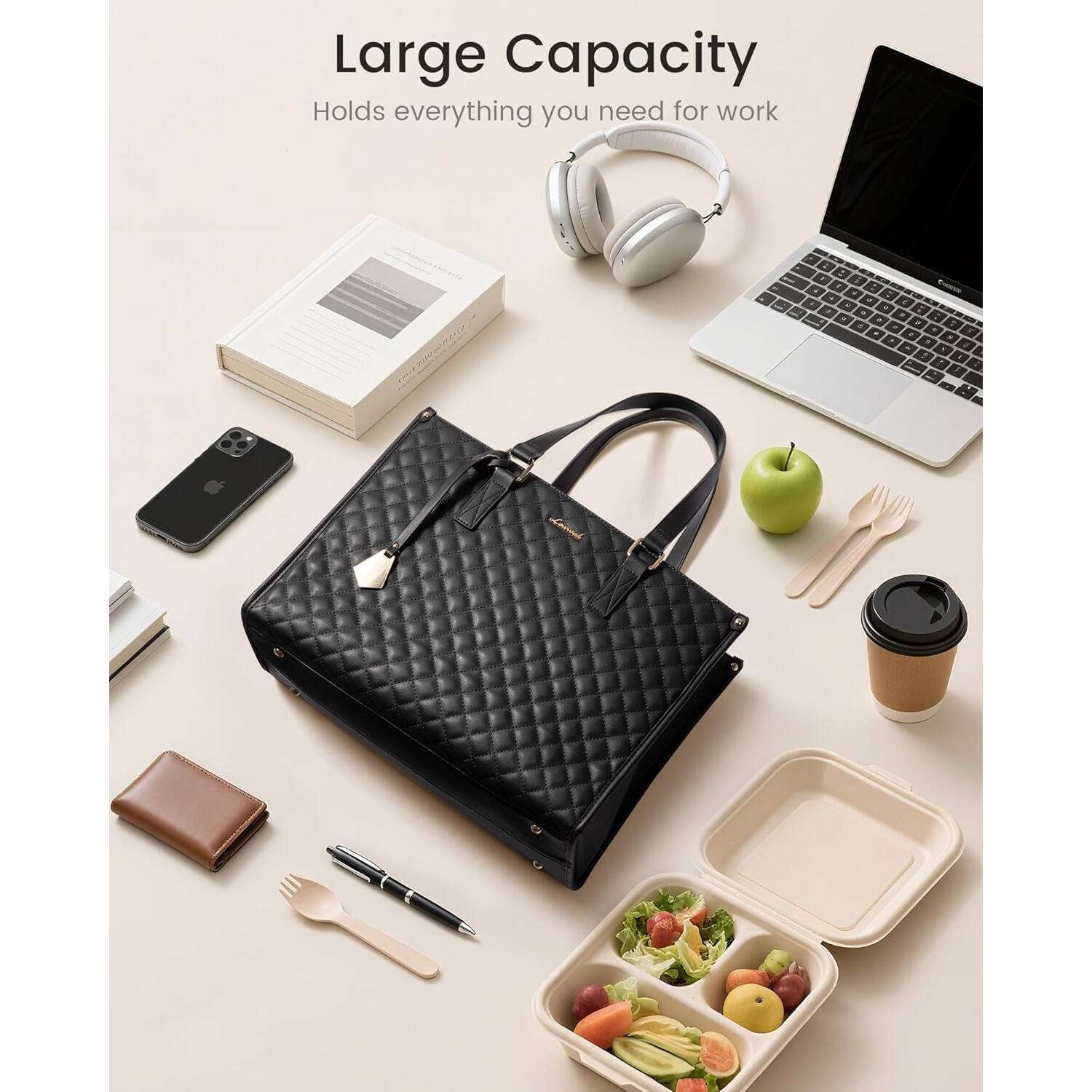 Large Capacity  
Holds everything you need for work