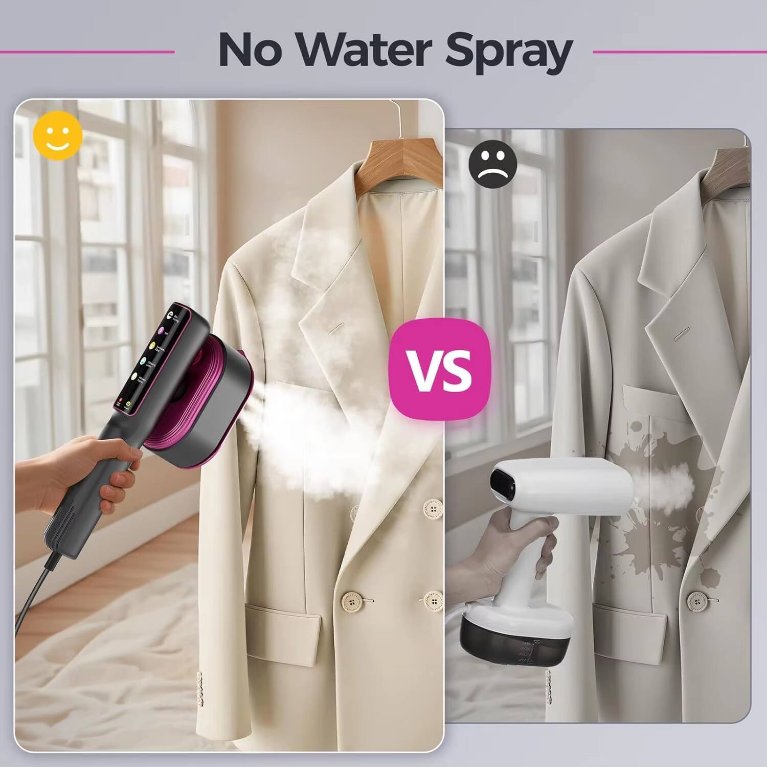 No Water Spray

VS