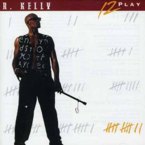 R. Kelly - 12-Play   - COMPACT DISCS [CD]