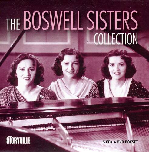 The Boswell Sisters Collection  
Storyville  
5 CDs + DVD Boxset