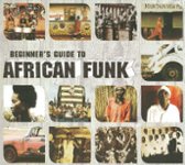 Front Standard. Beginners Guide to African Funk [CD].