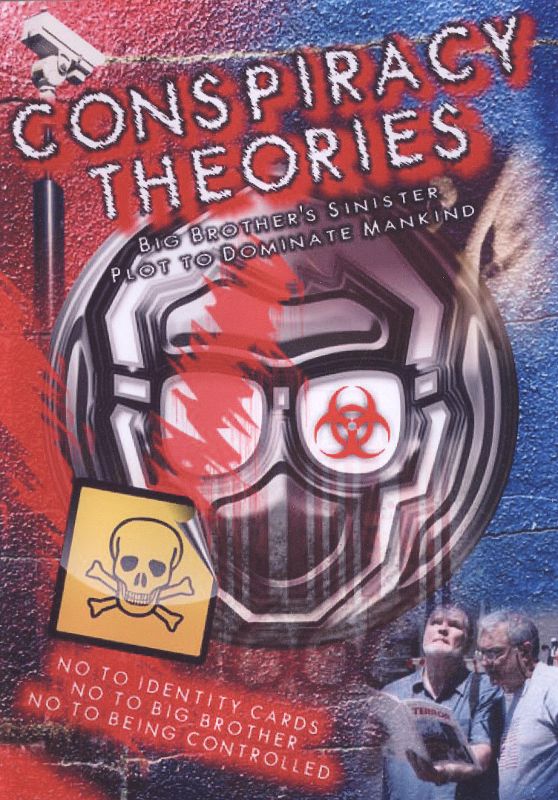 Conspiracy Theories: Big Brother's Sinister Plot to Dominate Mankind [DVD]