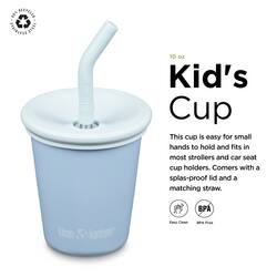 MTAIEE PrACIT 10 oz Kid's Cup  
This cup is easy for small hands to hold and fits in most strollers and car seat cup holders. Comes with a splash-proof lid and a matching straw.  
8P Kean kanteer