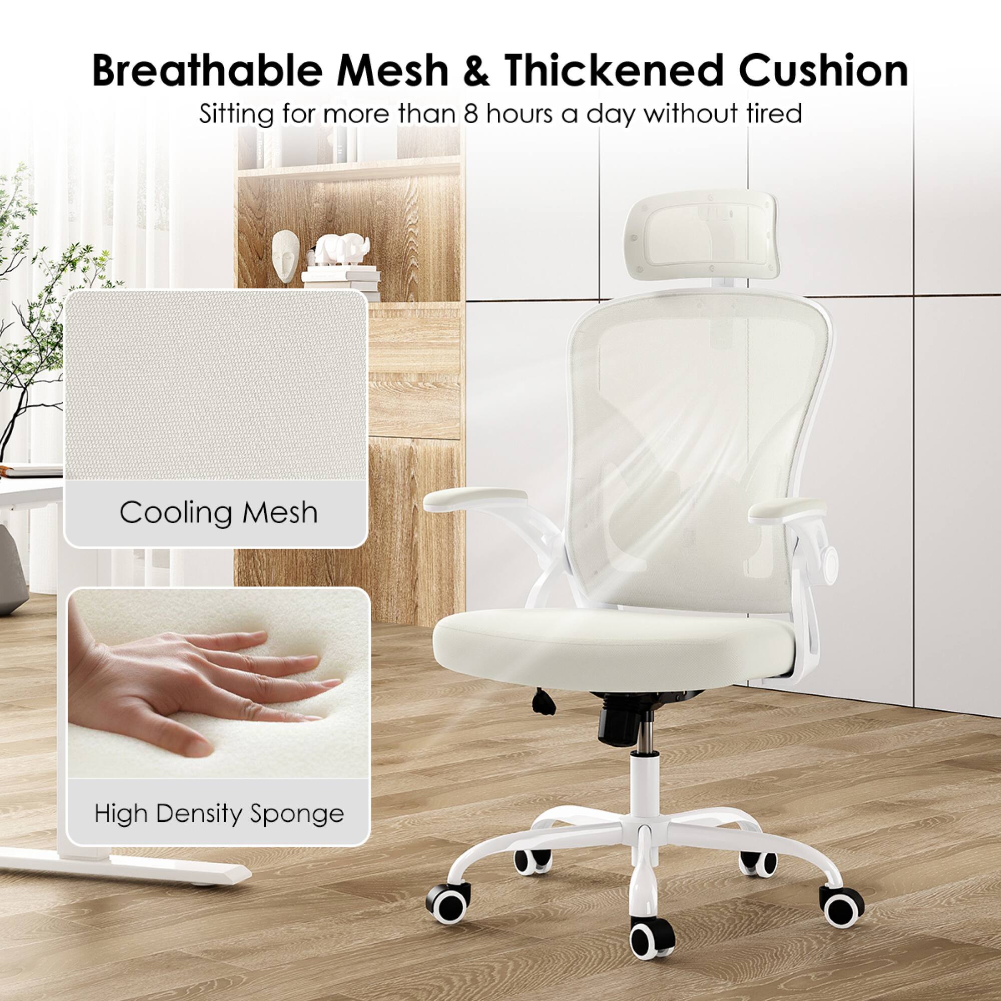 Breathable Mesh & Thickened Cushion  
Sitting for more than 8 hours a day without tired  

Cooling Mesh  

High Density Sponge
