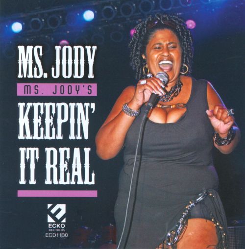  Ms. Jody's Keepin It Real [CD]