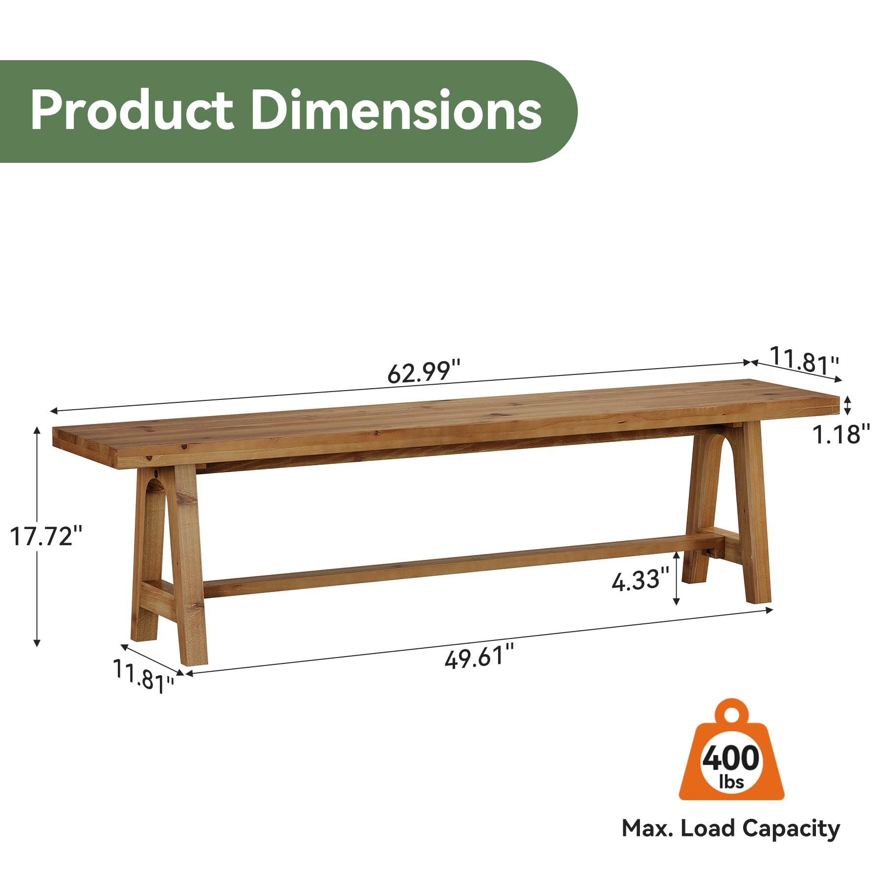 Product Dimensions
62.99"
11.81"
1.18"
17.72"
4.33"
11.81"
49.61"
400 lbs
Max. Load Capacity