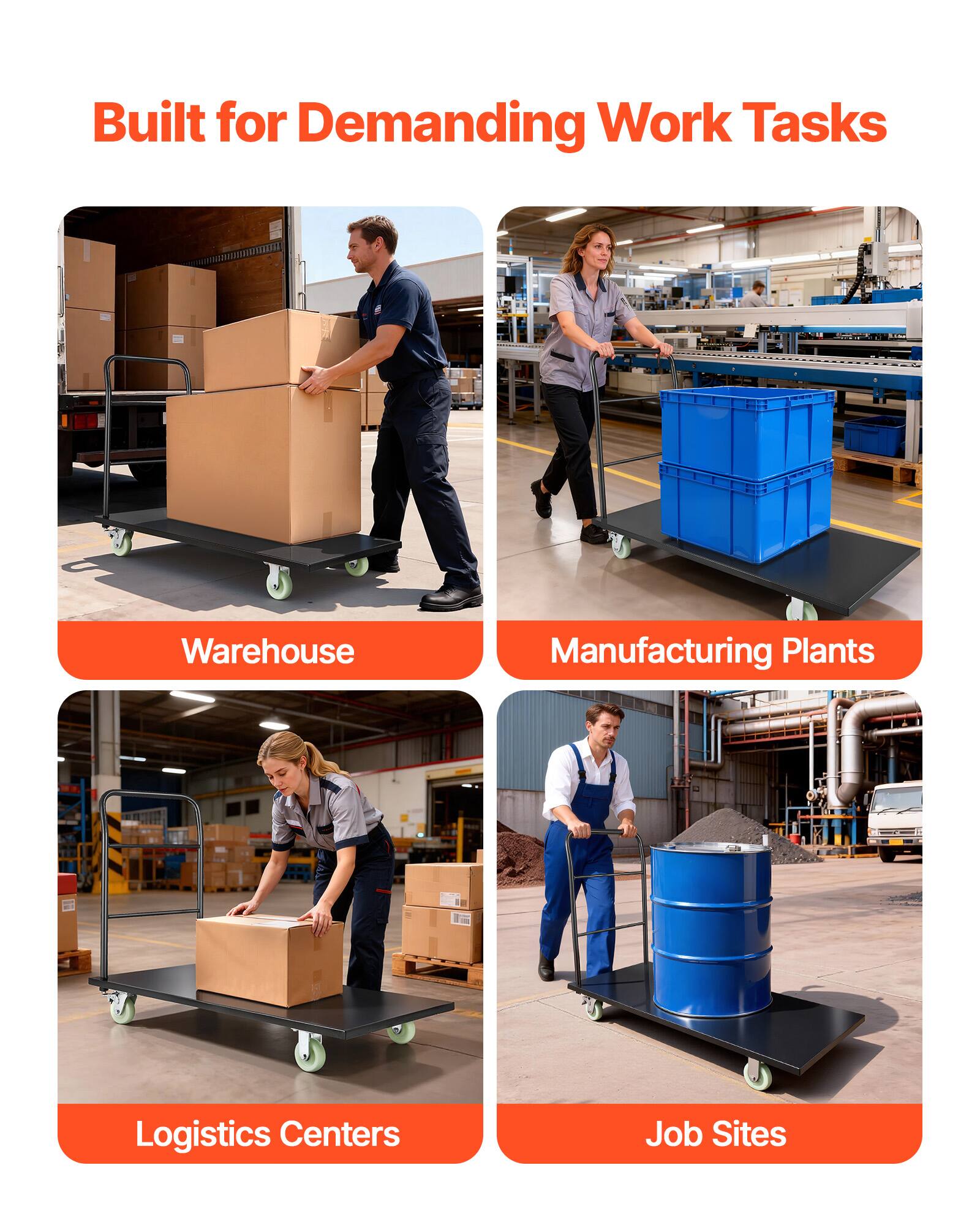 Built for Demanding Work Tasks

- Warehouse
- Manufacturing Plants
- Logistics Centers
- Job Sites