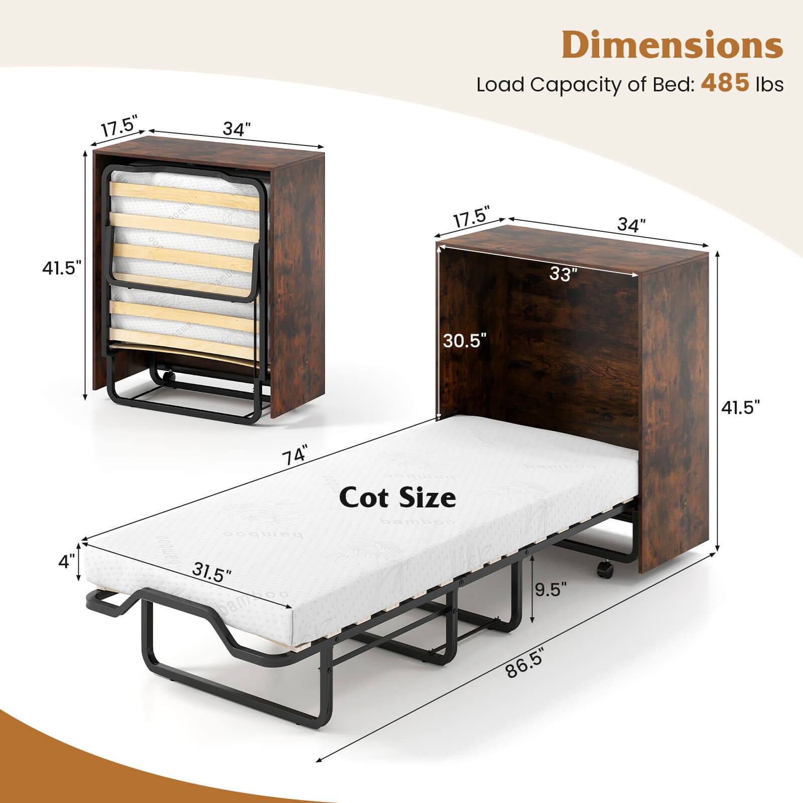 17.5" 34"  
Dimensions  
Load Capacity of Bed: 485 lbs  

17.5" 34" 41.5" 33" 30.5" 41.5" 74"  
Cot Size  
31.5" 9.5" 86.5"
