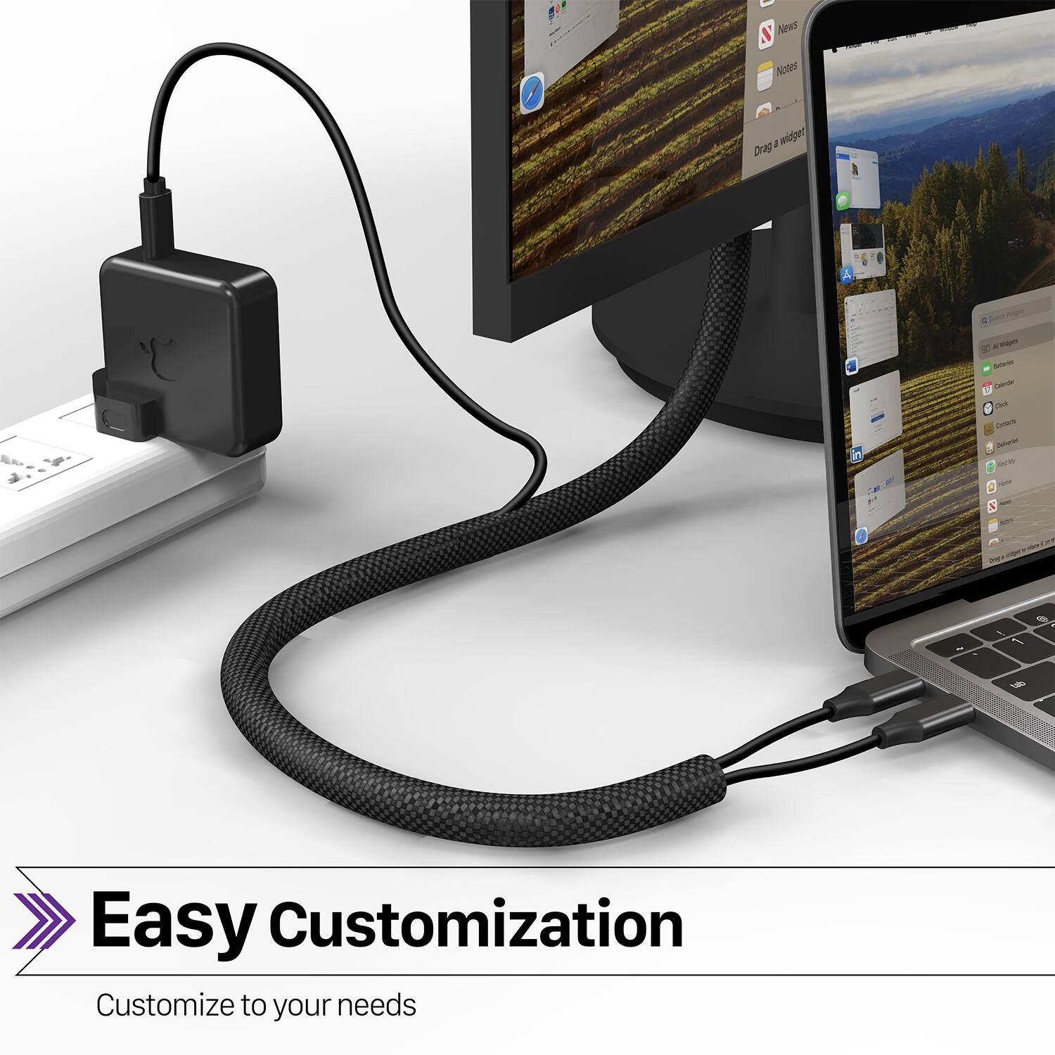 Easy Customization  
Customize to your needs