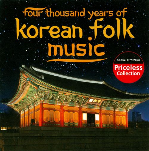  Four Thousand Years of Korean Folk Music [CD]