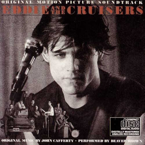  Eddie &amp; the Cruisers: The Unreleased Tapes [CD]