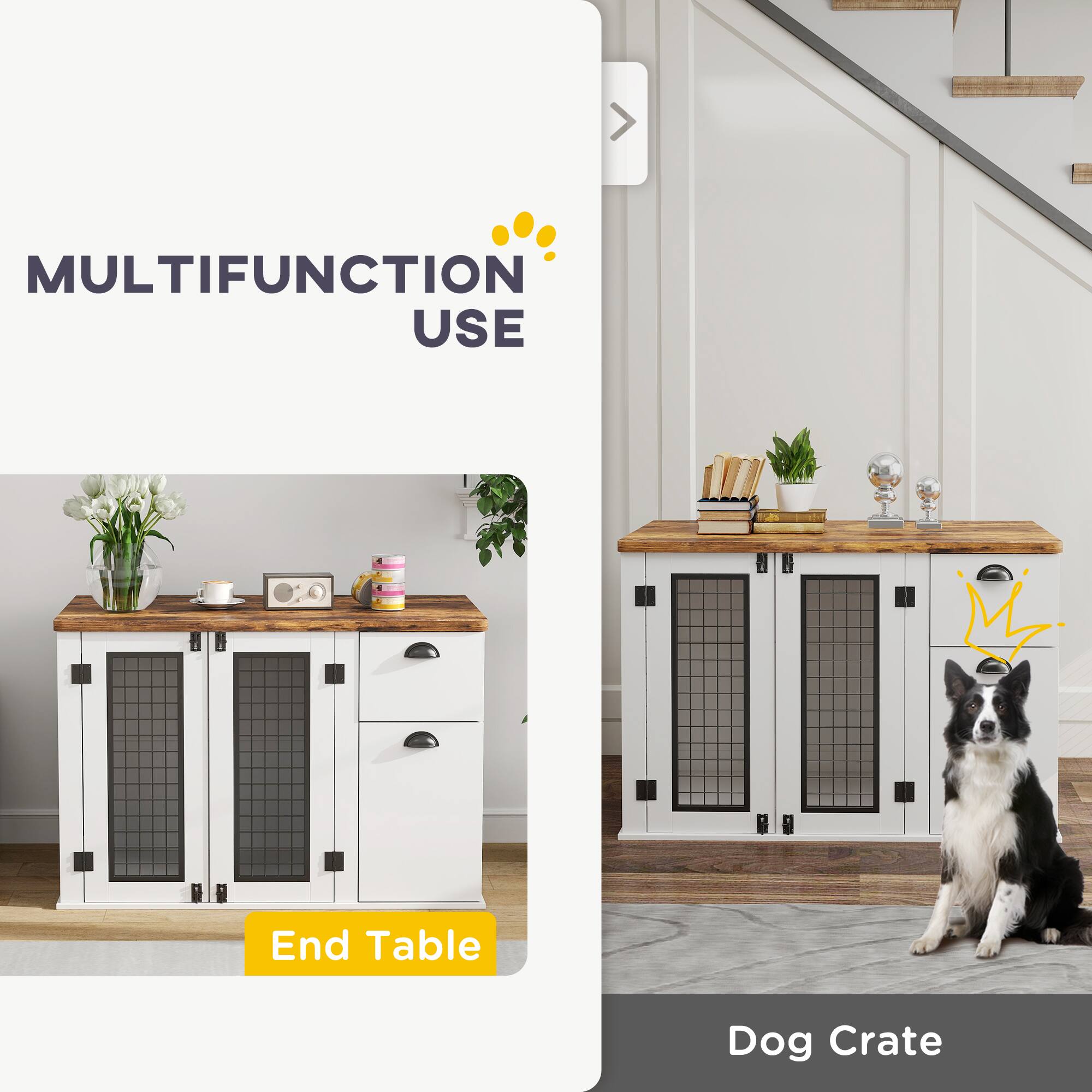 MULTIFUNCTION USE

End Table

Dog Crate
