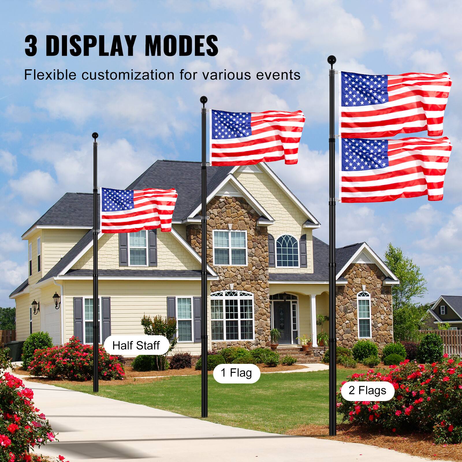 3 DISPLAY MODES  
Flexible customization for various events  

- Half Staff  
- 1 Flag  
- 2 Flags