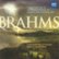 Front Standard. Brahms: 7 Fantasies; 3 Intermezzos; Haydn Variations [CD].