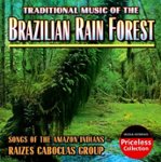 Front Standard. Brazilian Rain Forest: Songs of the Amazon Indians [CD].
