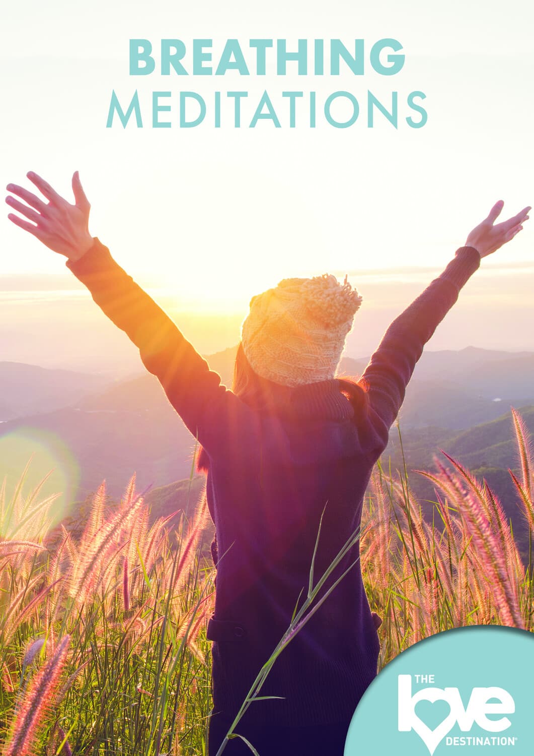 Love Destination Courses: Breathing Meditations  - DVD