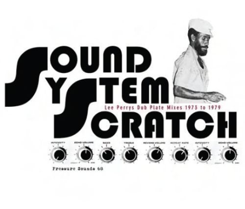 

Sound System Scratch: Lee Perry's Dub Plate Mixes 1973 to 1979 [LP] - VINYL