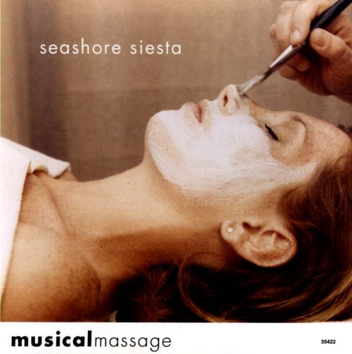  Musical Massage: Seashore Siesta [CD]