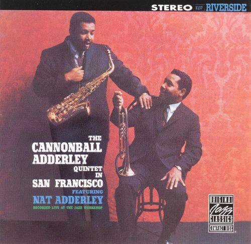 CANNONBALL ADDERLEY in san francisco 大幅値下げランキング - その他