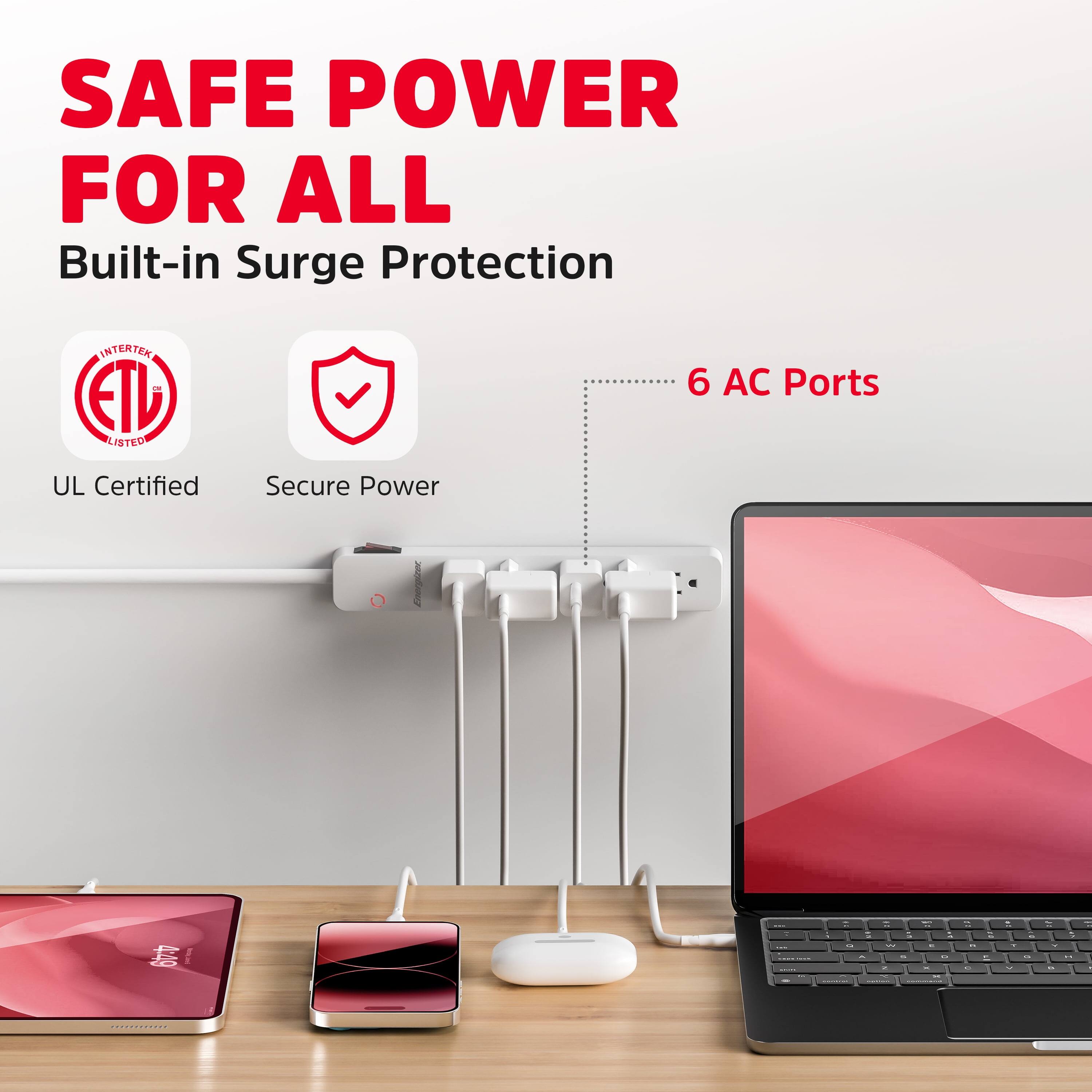 SAFE POWER FOR ALL  
Built-in Surge Protection  
ETL LISTED  
UL Certified  
Secure Power  
6 AC Ports