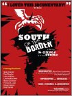  South of the Border - DVD