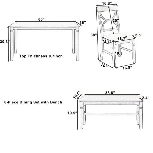 60" 36" 30.3" 38" 18.3" 18.8" 2.5" Top Thickness: 0.7 inch 7 inch 19.3" 20" 16.8" 6-Piece Dining Set with Bench 15.8" 38.8" 2.4" 19.5"