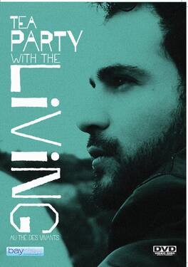 Tea Party With The Living - DVD