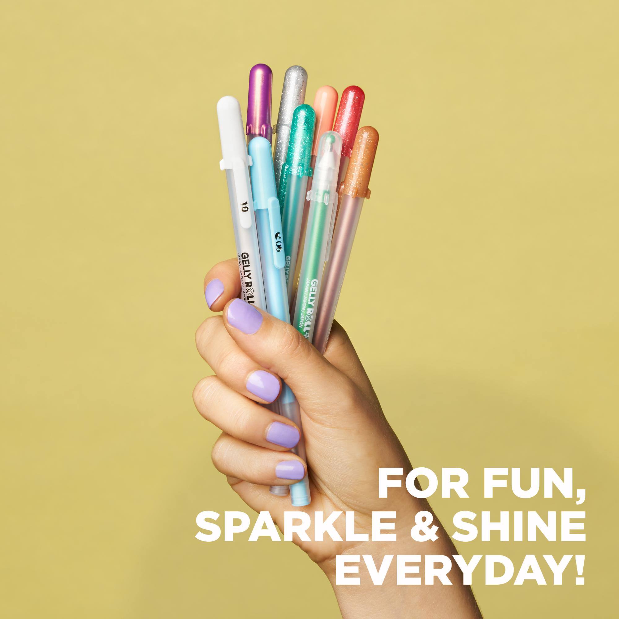 10 GELLY ROLI  
90  
GRUYAR  
GELLY JAPON ROLL+  
FOR FUN, SPARKLE & SHINE EVERYDAY!