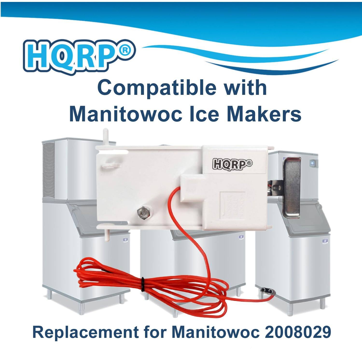 HQRP® Compatible with Manitowoc Ice Makers  
Replacement for Manitowoc 2008029