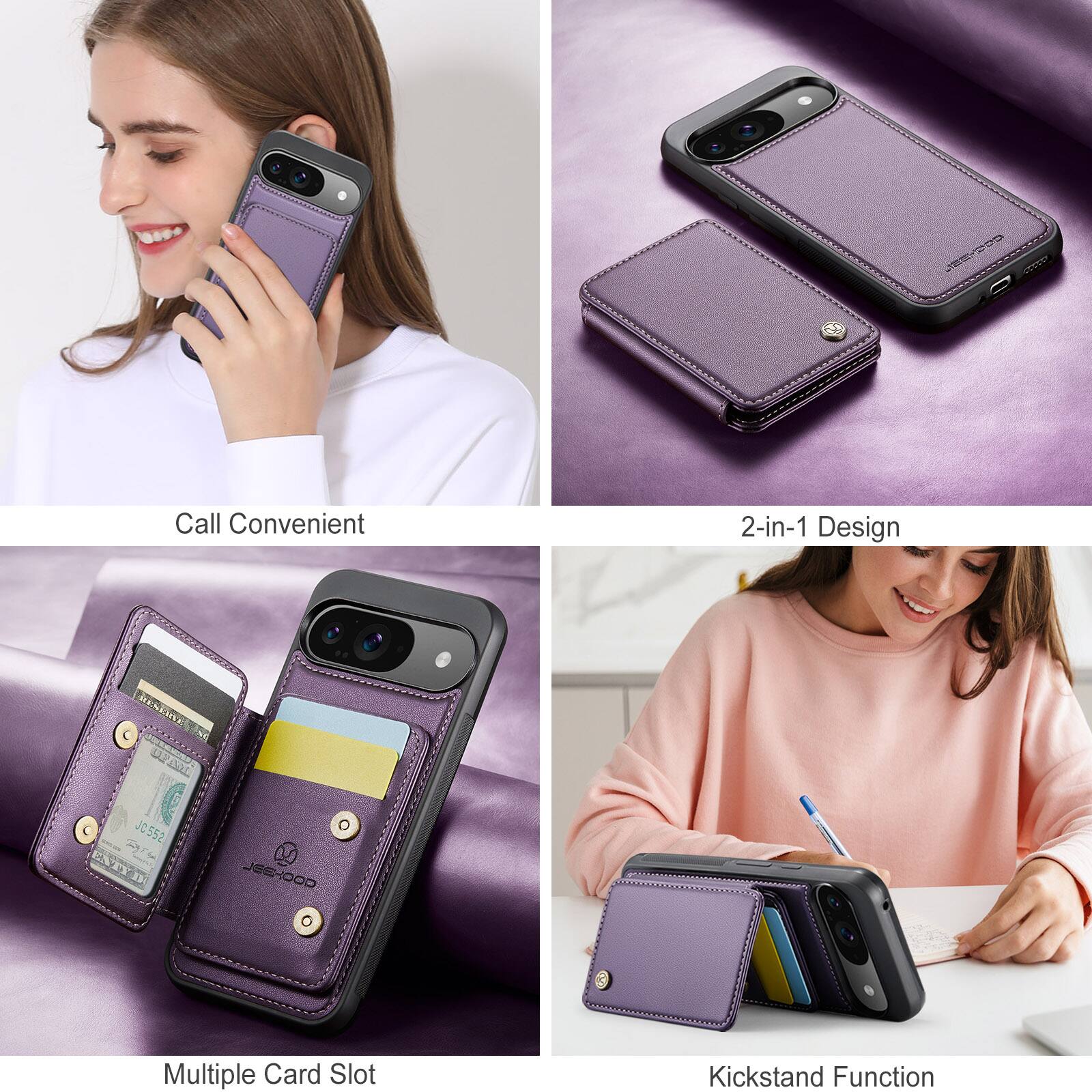 Call Convenient  
2-in-1 Design  
Multiple Card Slot  
Kickstand Function