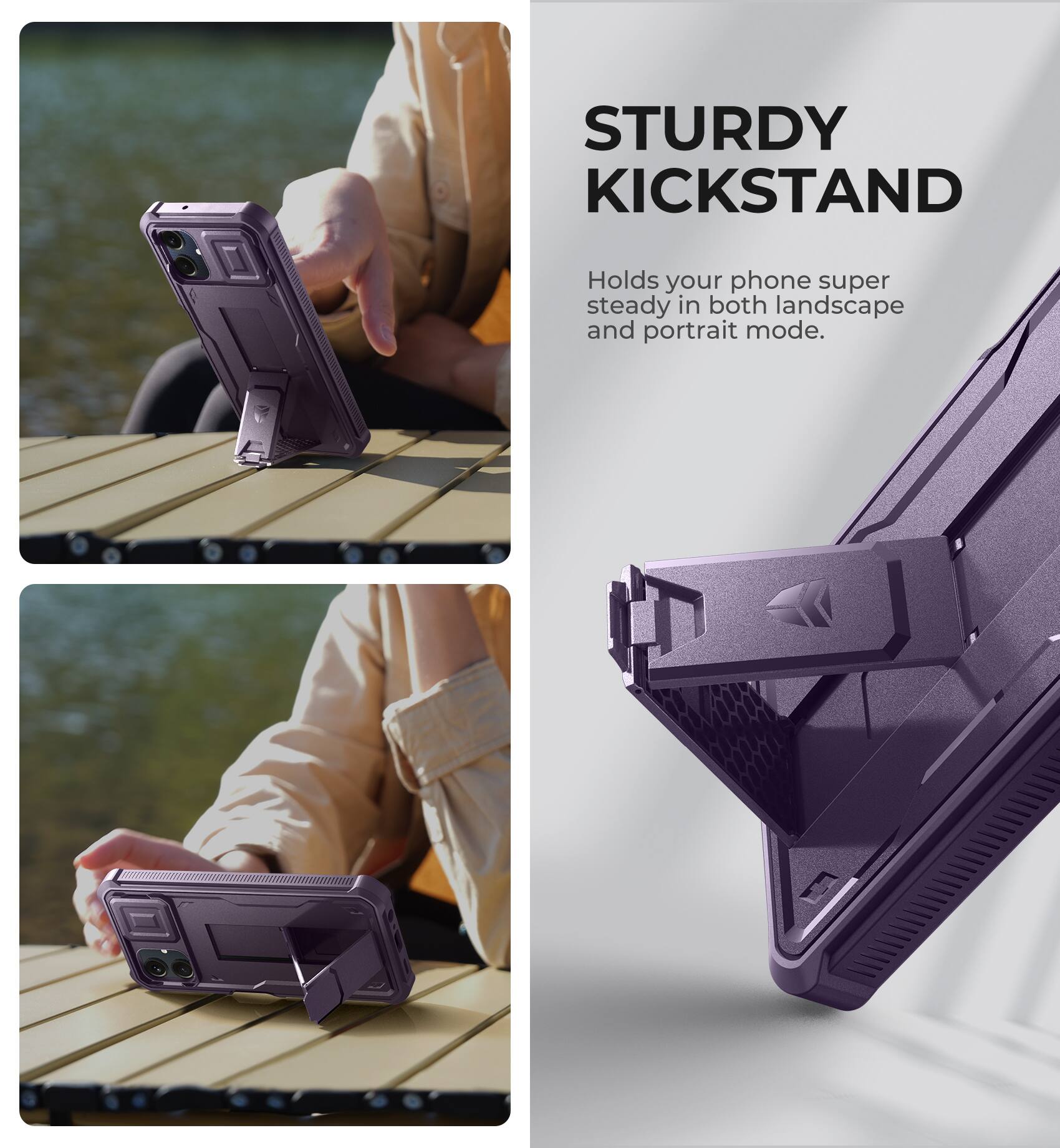 30 STURDY KICKSTAND  
Holds your phone super steady in both landscape and portrait mode.