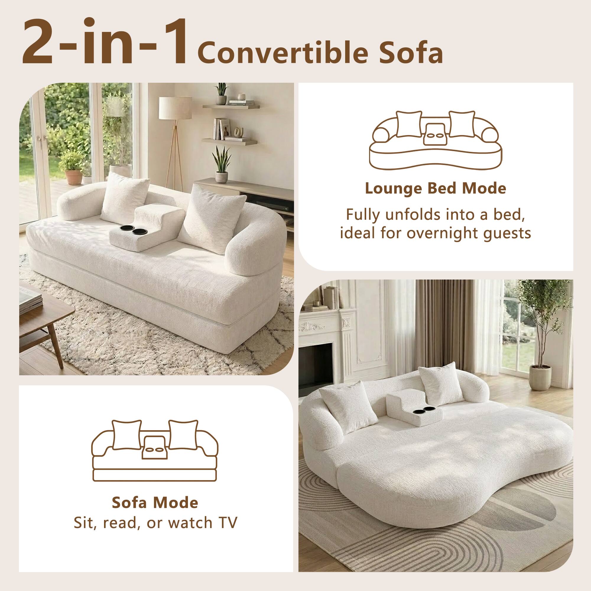 2-in-1 Convertible Sofa

Lounge Bed Mode
Fully unfolds into a bed, ideal for overnight guests

Sofa Mode
Sit, read, or watch TV