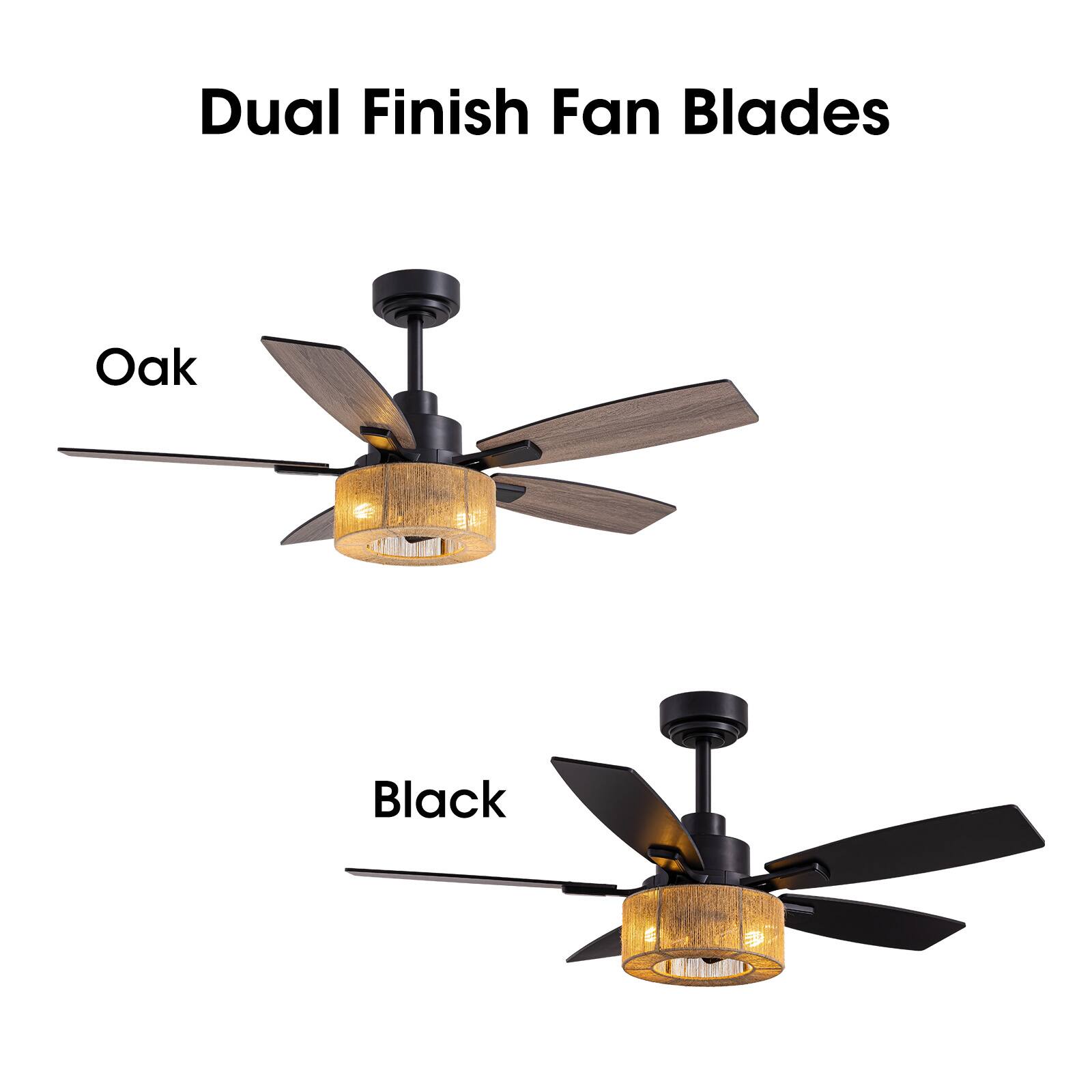 Dual Finish Fan Blades

Oak

Black