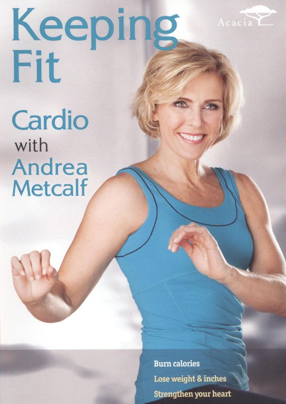 Keeping Fit: Cardio with Andrea Metcalf [DVD] [2010]