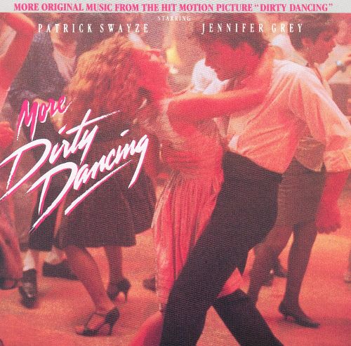  More Dirty Dancing [CD]