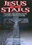 Front Standard. Jesus in the Stars: Tracing the Christ Story in the Constellations [DVD] [2009].