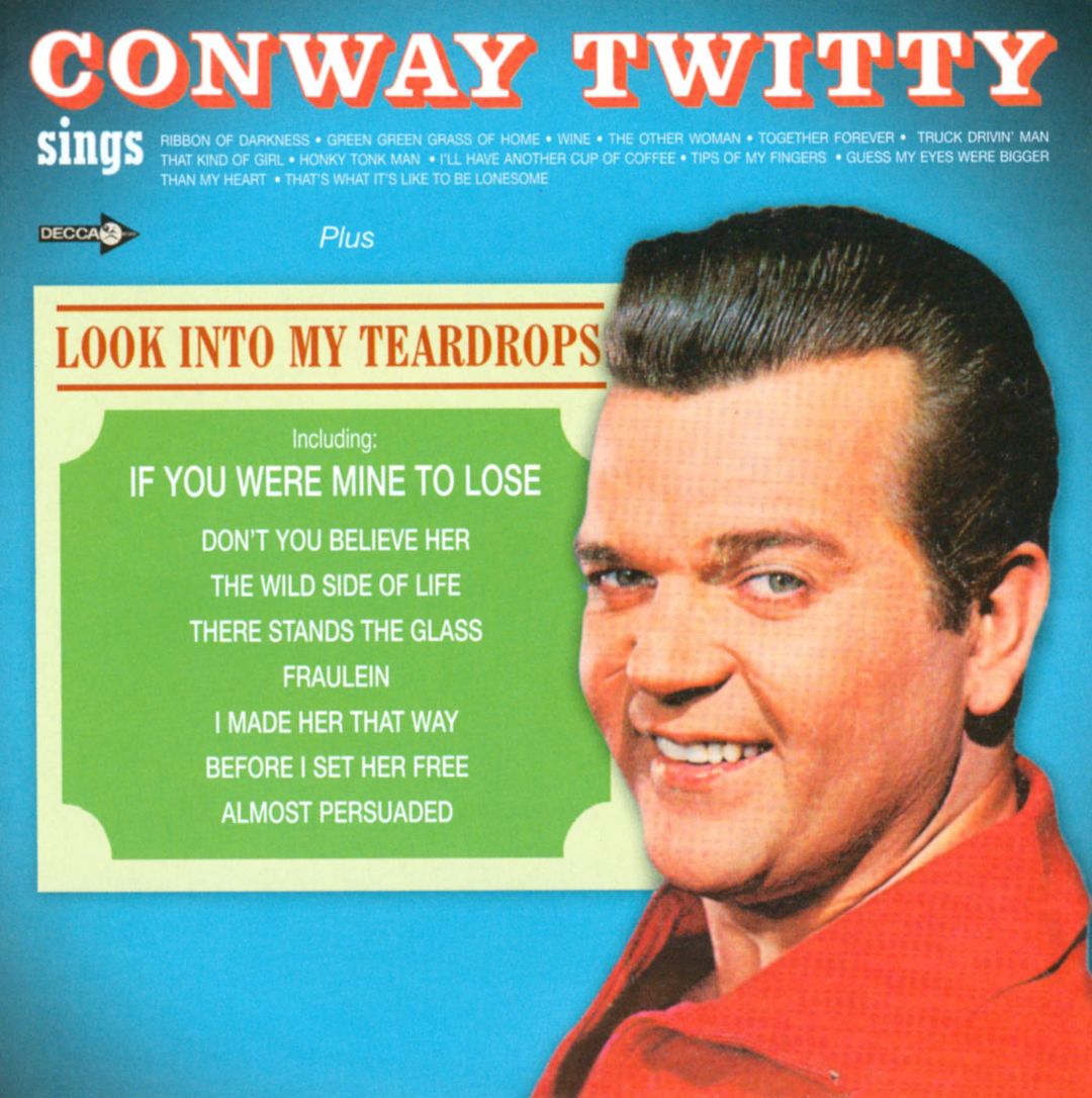 Best Buy: Conway Twitty Sings/Look into My Teardrops [CD]