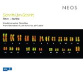 Front Standard. Rihm: Schrift-Um-Schrift; Bartók: Sonata for Two Pianos and Percussion [Super Audio Hybrid CD].
