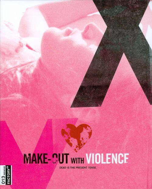 

Make Out With Violence [LP] - VINYL