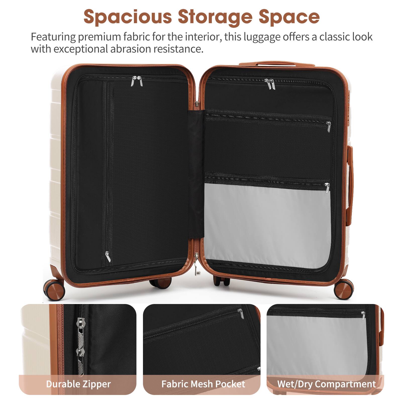 Spacious Storage Space

Featuring premium fabric for the interior, this luggage offers a classic look with exceptional abrasion resistance.

- Durable Zipper
- Fabric Mesh Pocket
- Wet/Dry Compartment