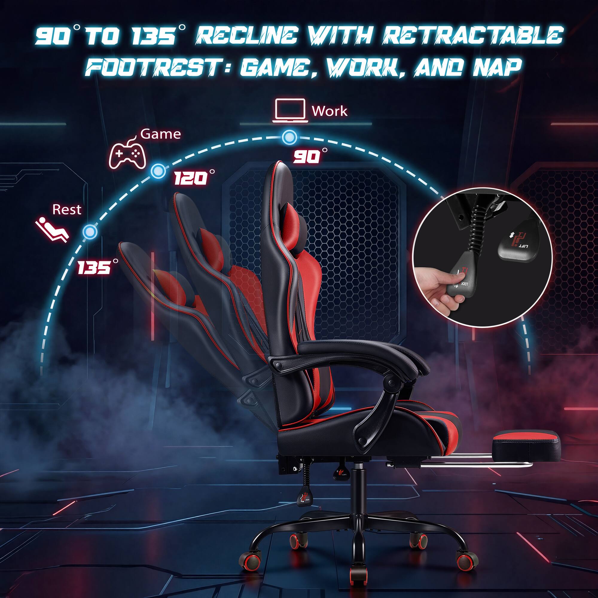 90° TO 135° RECLINE WITH RETRACTABLE FOOTREST: GAME, WORK, AND NAP

Game 120°
Work 90°
Rest 135°