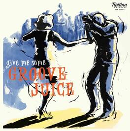 Various Artists - Groove Juice - VINYL LP