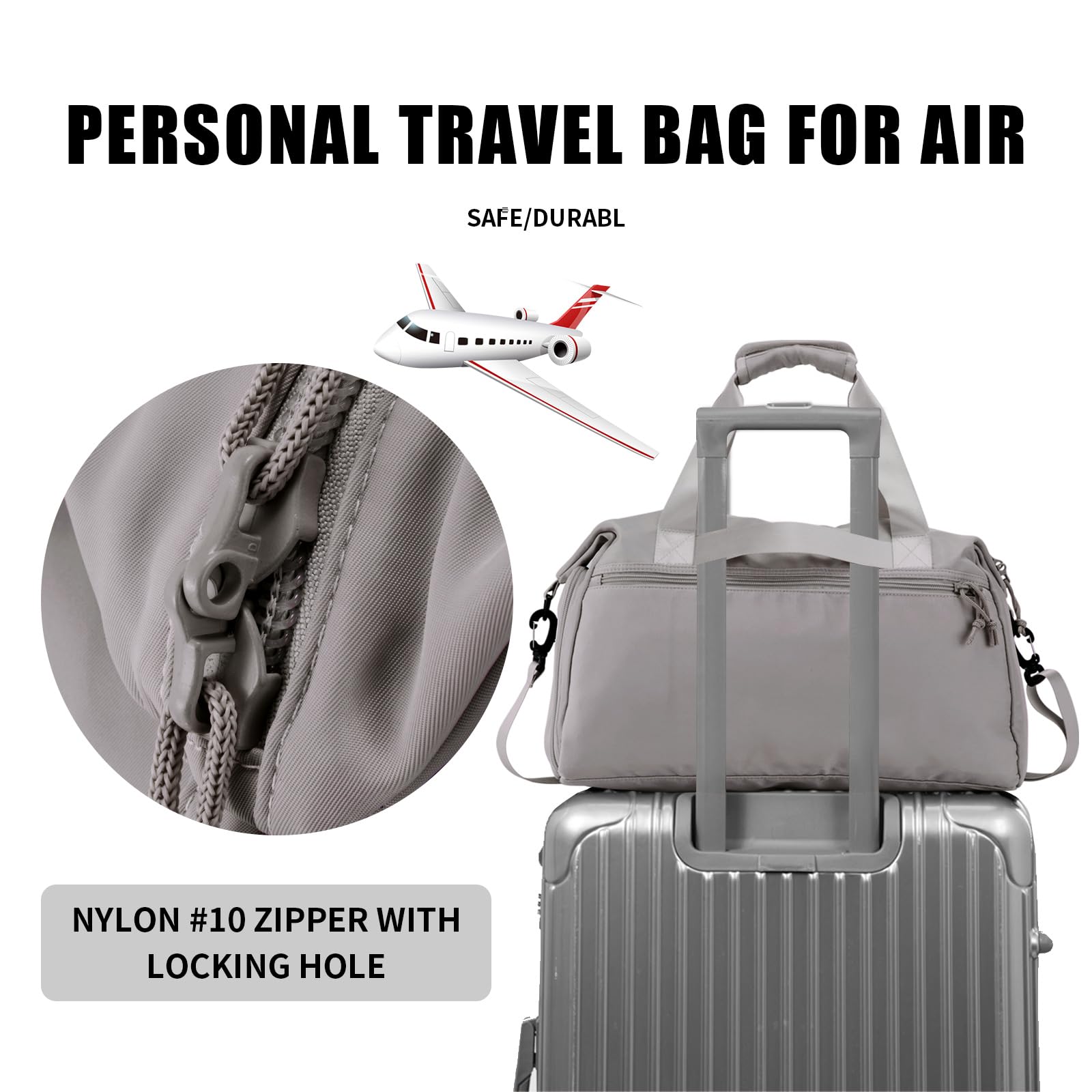 PERSONAL TRAVEL BAG FOR AIR  
SAFE/DURABLE  

NYLON #10 ZIPPER WITH LOCKING HOLE
