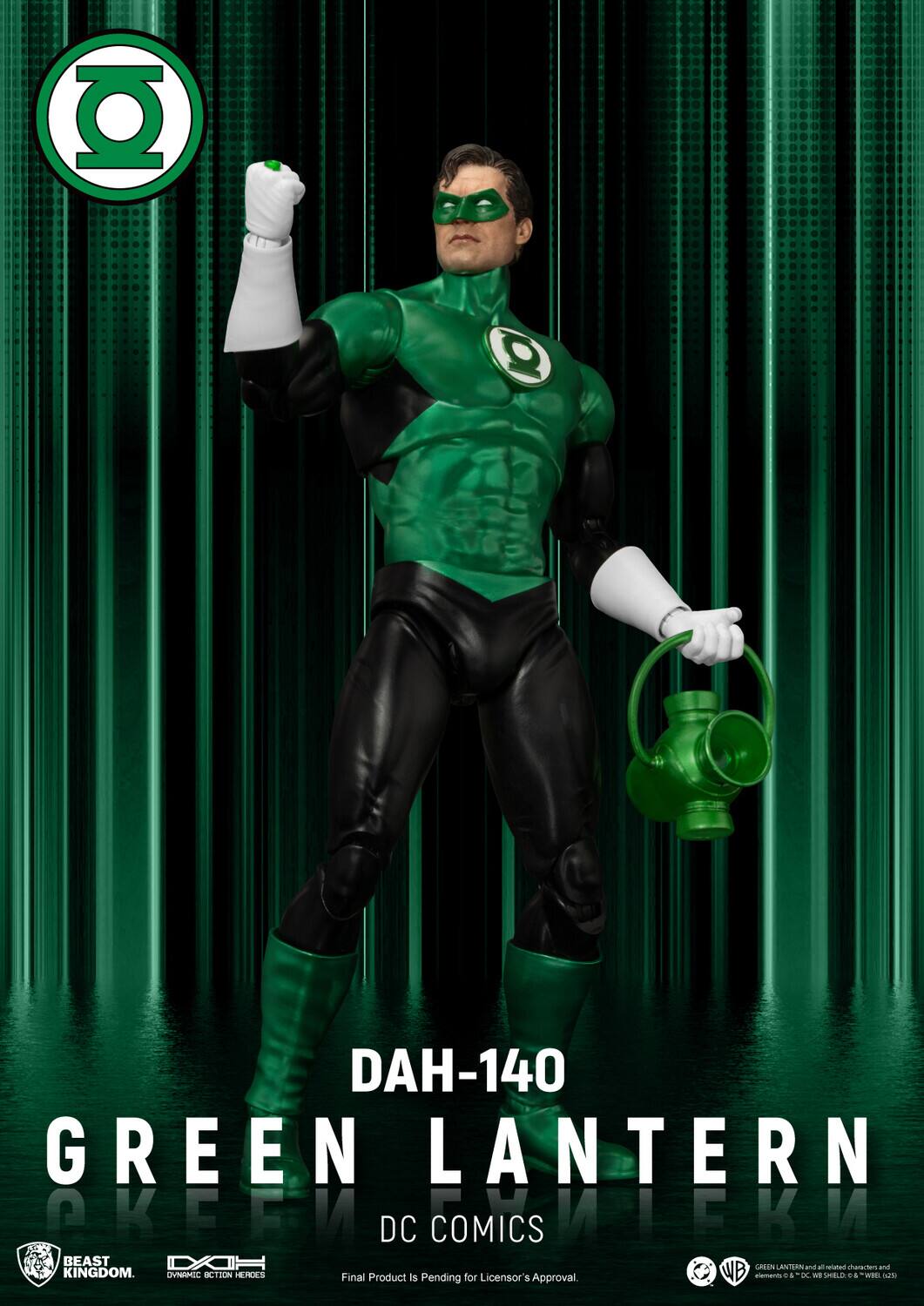 DAH-140 GREEN LANTERN DC COMICS COMLK BEAST DE CIN NERAN and - ie chanertens and KINGDOM. OVINC adias HERLES Final Product is Pending for Licensor's Approval WB ciements DA R ve SELO WIL