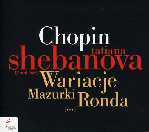 Tatiana Shebanova - Variations / Mazurkas / Rondos   - COMPACT DISCS [CD]