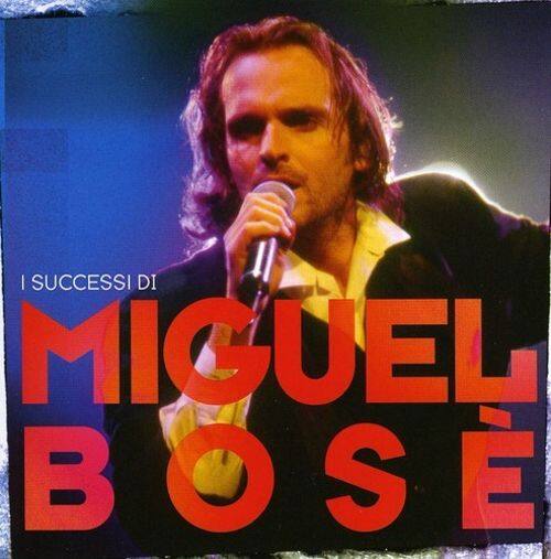 Front. I Successi di Miguel Bose [CD].