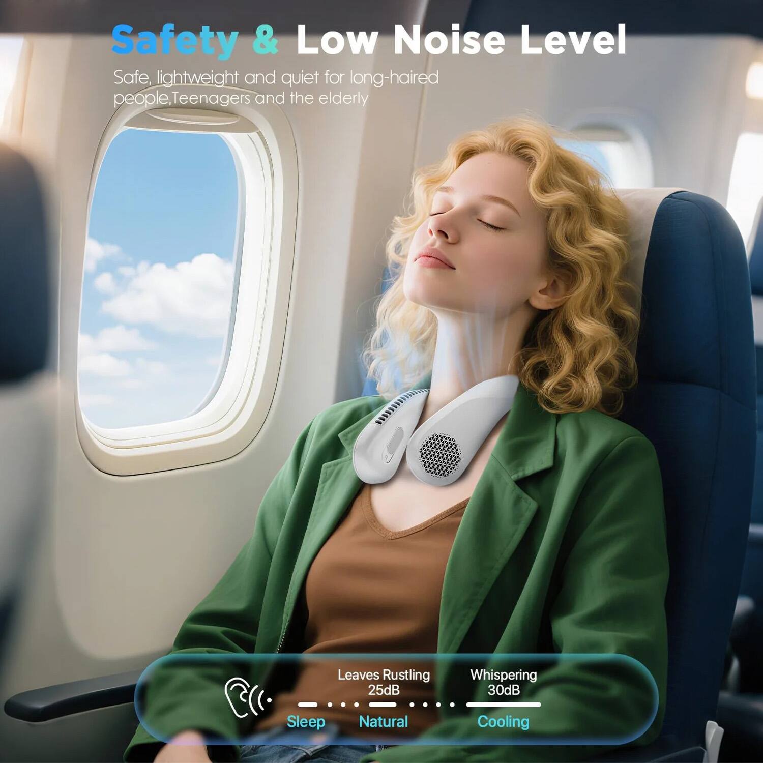 Safety & Low Noise Level

Safe, lightweight and quiet for long-haired people, Teenagers and the elderly

Leaves Rustling 25dB  
Whispering 30dB

Sleep  
Natural  
Cooling